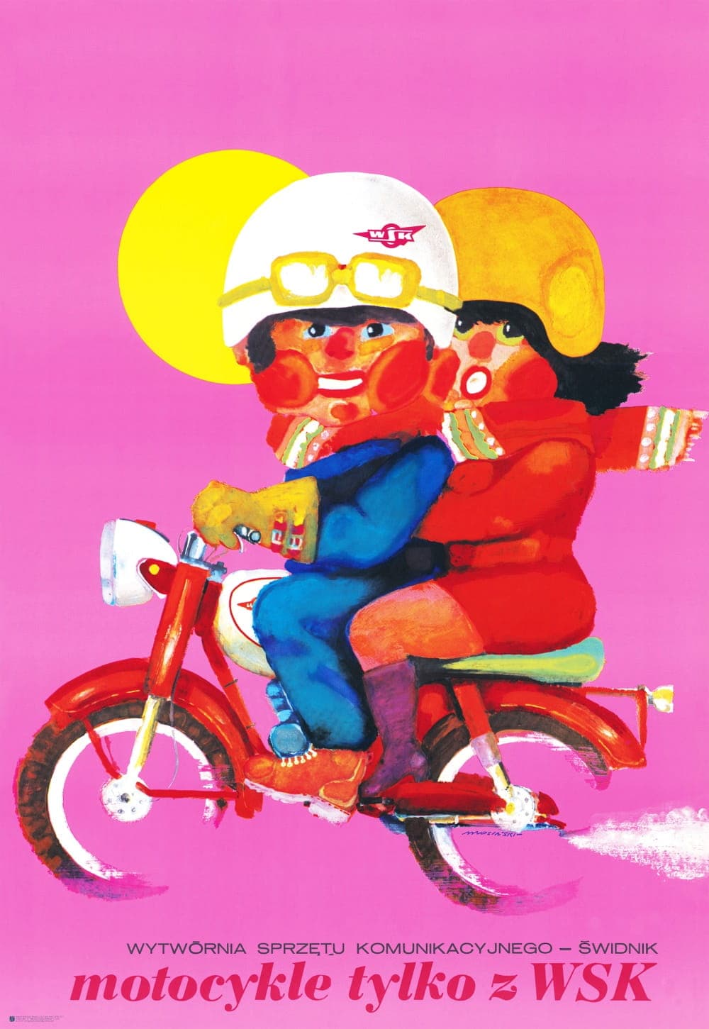 Plakat reklamowy Motocykle tylko z WSK Marek Mosiński 96,5x66,5 cm, aut. M. Mosiński, Polska Szkoła Plakatu