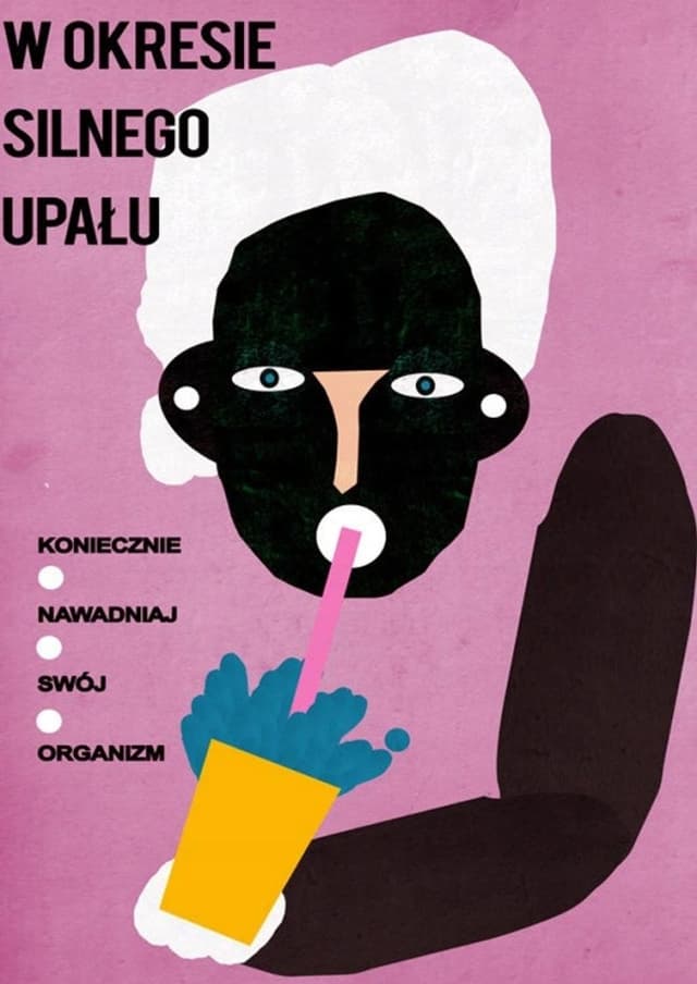 Plakat W okresie silnego upału, koniecznie nawadniaj swój organizm, 30x40 cm, aut. J. Zasada, Jakub Zasada - WYMIARY