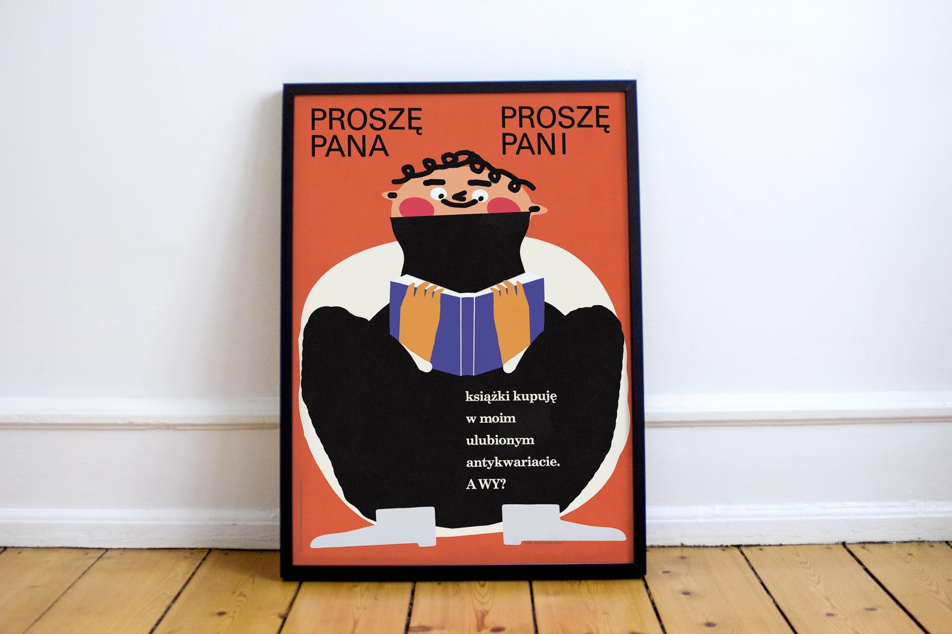 Plakat Proszę Pana, Proszę Pani, książki kupuję w moim ulubionym antykwariacie. A Wy?, 48x68 cm, aut. J. Zasada, Jakub Zasada - 68317