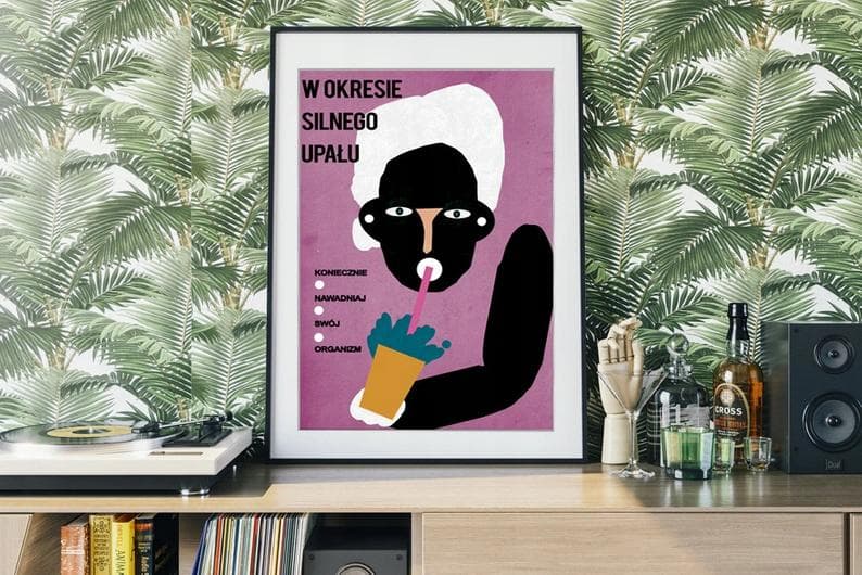 Plakat W okresie silnego upału, koniecznie nawadniaj swój organizm, 50x70 cm, aut. J. Zasada, Jakub Zasada - 72647