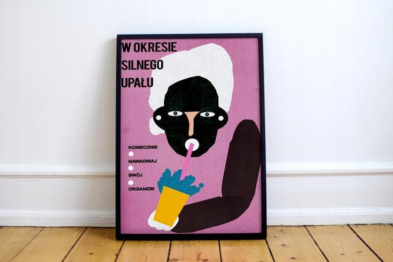 Plakat W okresie silnego upału, koniecznie nawadniaj swój organizm, 50x70 cm, aut. J. Zasada, Jakub Zasada - 72648