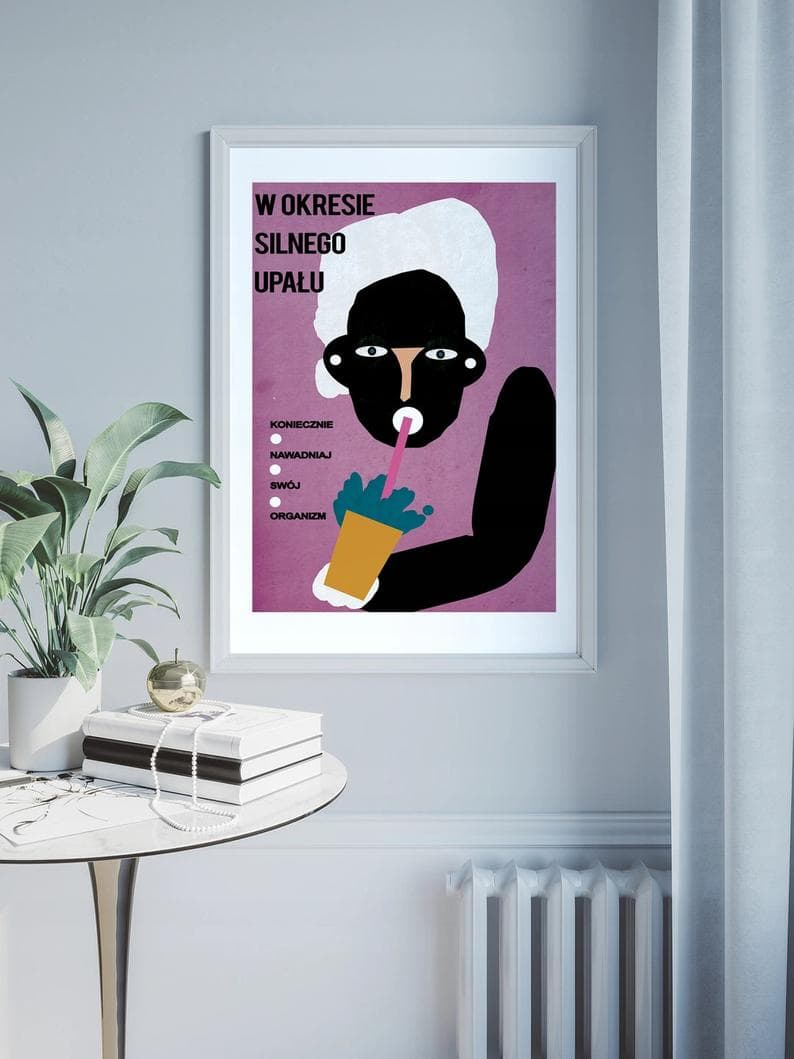 Plakat W okresie silnego upału, koniecznie nawadniaj swój organizm, 30x40 cm, aut. J. Zasada, Jakub Zasada - 67930