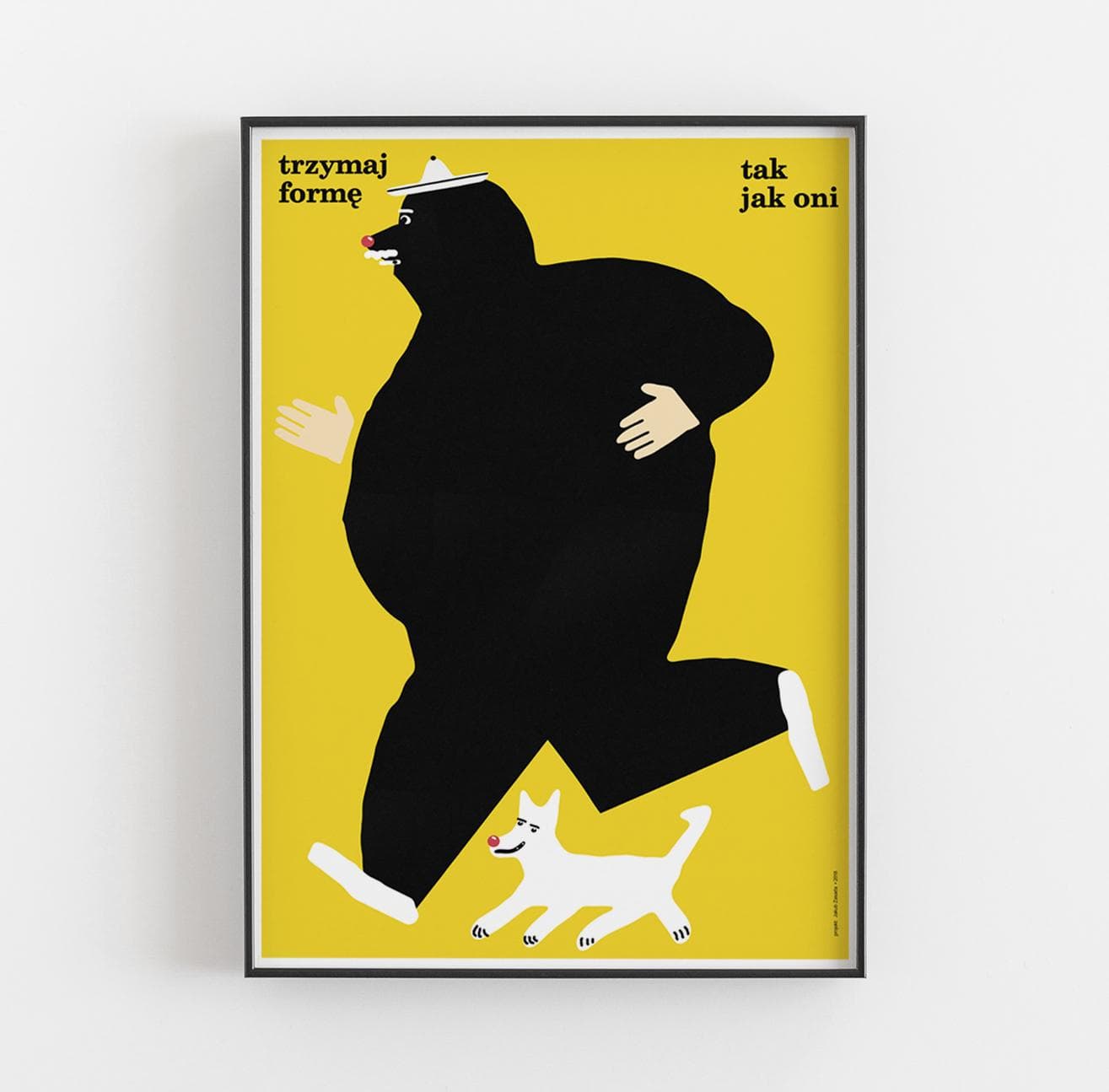 Poster Trzymaj formę, tak jak oni, kundel, maratończyk, 50x70 cm, by J. Zasada, Jakub Zasada - 68385