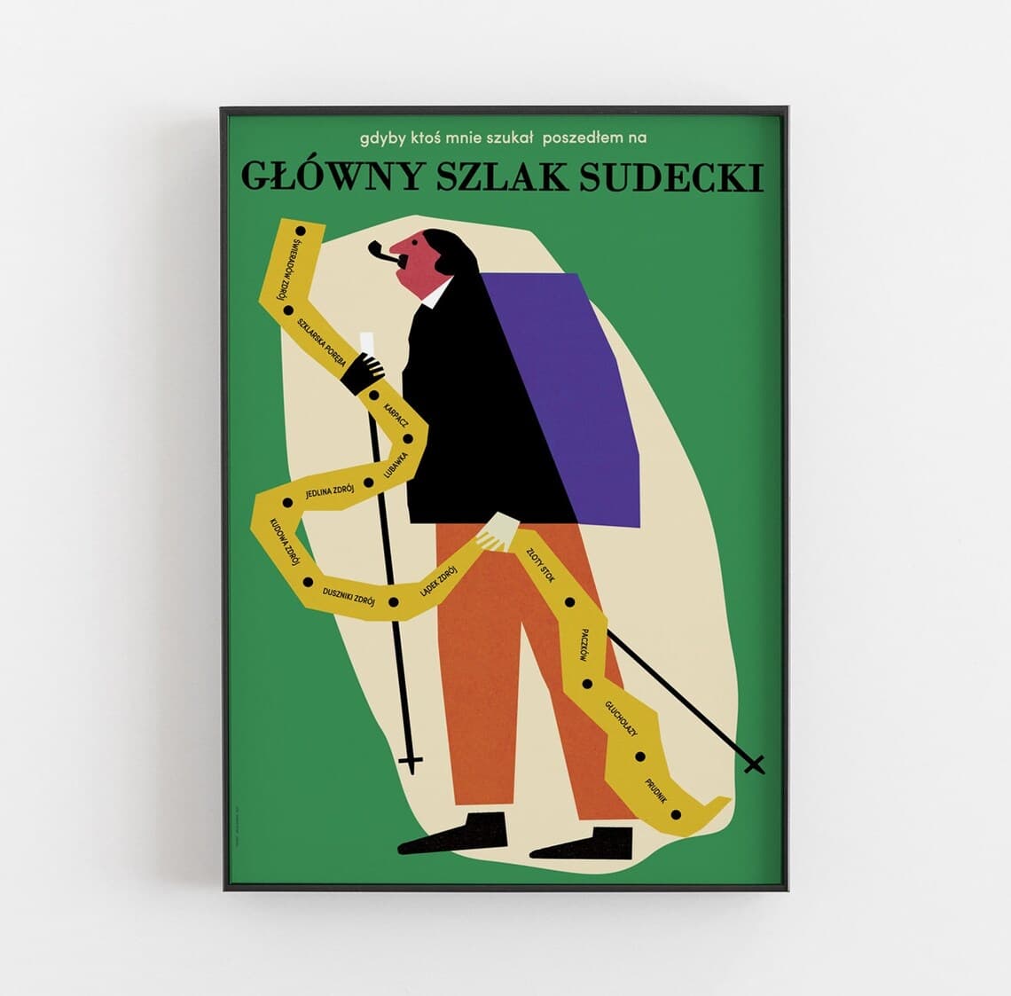Plakat Gdyby ktoś mnie szukał, to poszedłem na Główny Szlak Sudecki, plakat turystyczny, Dolny Śląsk, 50x70 cm, aut. J. Zasada, Jakub Zasada - 68265